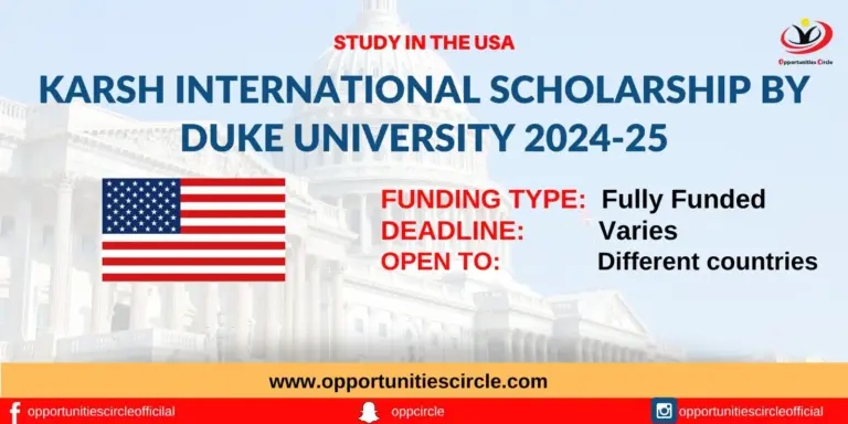 Karsh International Scholarship by Duke University 2024-25 | Study in USA | Fully Funded