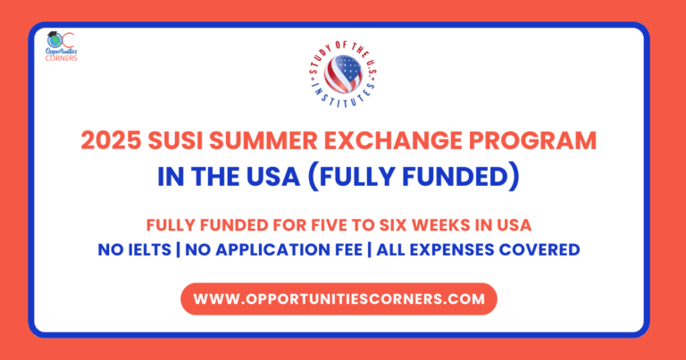 SUSI Summer Exchange Program in USA 2025 | Fully Funded | SUSI 2025